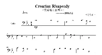 Croation Rhapsody(克罗地亚狂想曲)(大提琴)连传洋