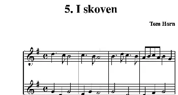小提琴谱 | I skoven(简易二重奏)Tom Horn(霍恩·汤姆）