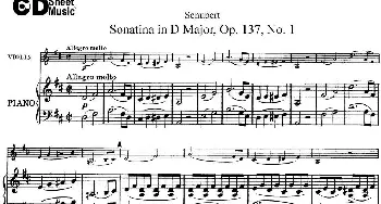小提琴谱 | Violin Sonatina in D major Op.137 No.1(小提琴+钢琴伴奏)