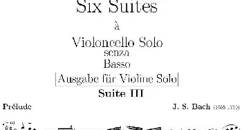 Six Suite Violincello Solo senza Basso(Suite III)(6首无伴奏大提琴组曲·Ⅲ)巴赫