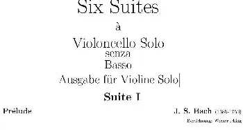 Six Suite Violincello Solo senza Basso(Suite I)(6首无伴奏大提琴组曲·Ⅰ)巴赫