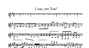 小提琴谱 | I can , can You?  陈美