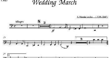 Wedding March(大提琴分谱 F.Mendelssohn作曲版)F.Mendelssohn