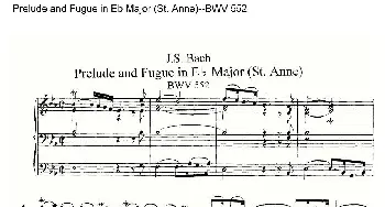 Prelude and Fugue in Eb Major (St.Anne)--BWV 552(管风琴)