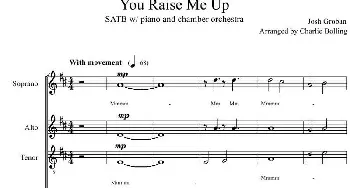 You Raise Me Up(四部合唱钢琴和乐队)  Josh Groban作曲 Charlie Bolling改编