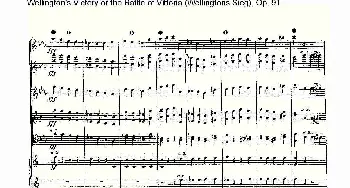 Wellingtons Sieg(Op.91 第一乐章（二)）