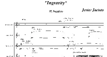 Ingravity(第二乐章)(总谱)  Javier Jacinto