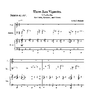 Three jazz vignettes 第一乐章 长笛巴松钢琴三重奏