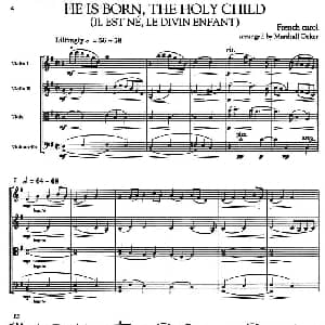 小提琴谱 | HE IS BORN,THE HOLY CHILD 圣诞音乐 弦乐四重奏 French carol