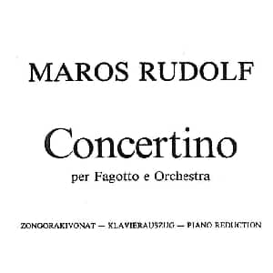 CONCERTINO Ⅲ 钢琴伴奏巴松协奏曲 MAROS 毛罗什
