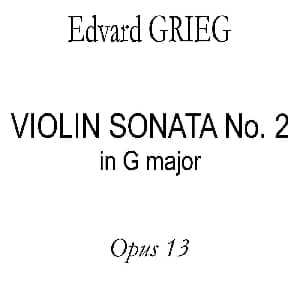 小提琴谱 | VIOLIN SONATA No.2 in G major G大调第二小提琴奏鸣曲 Ⅱ 小提琴 钢琴伴奏 GRIER 格里格
