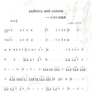 sadness and sorrow_歌谱投稿